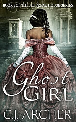 Cover of Ghost Girl (The 3rd Freak House Trilogy Book 1)