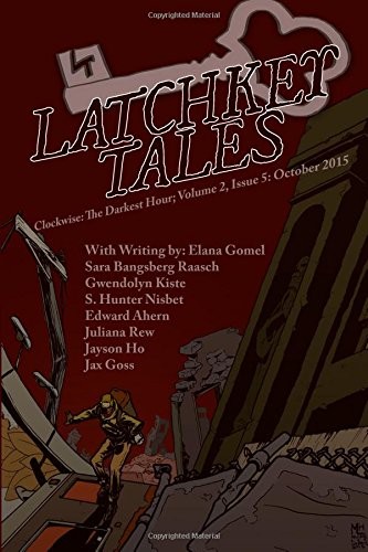 Cover of Clockwise: The Darkest Hour (Latchkey Tales) (Volume 10)