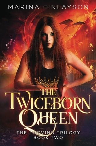 Cover of The Twiceborn Queen (The Proving) (Volume 2)