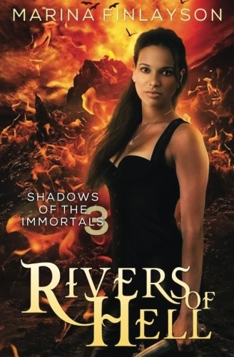 Cover of Rivers of Hell (Shadows of the Immortals) (Volume 3)