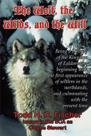 Cover of The Wolf, the Wilds, and the Will