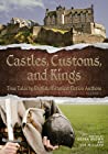 Cover of Castles, Customs, and Kings Volume 2: True Tales by English Historical Fiction Authors