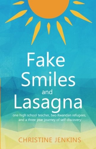 Cover of Fake Smiles and Lasagna