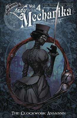 Cover of Lady Mechanika, Vol. 4: The Clockwork Assassin