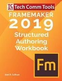 Cover of FrameMaker 2019 - Structured Authoring Workbook