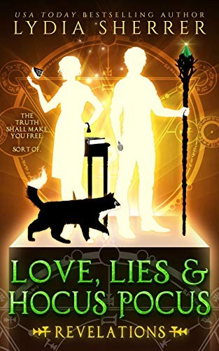 Cover of Love, Lies, and Hocus Pocus : Revelations