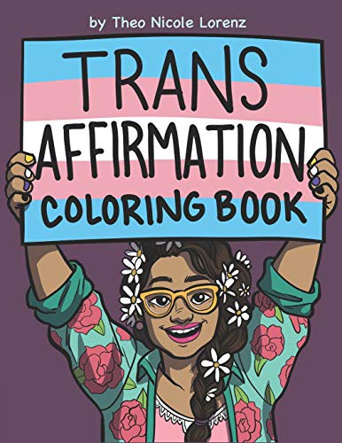 Cover of Trans Affirmation Coloring Book