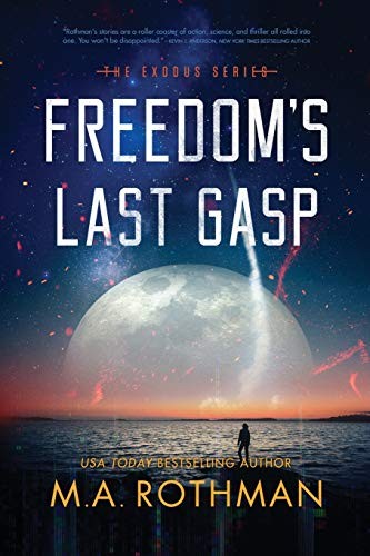 Cover of Freedom's Last Gasp