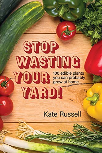 Cover of Stop Wasting Your Yard!