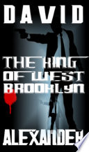 Cover of The King of West Brooklyn