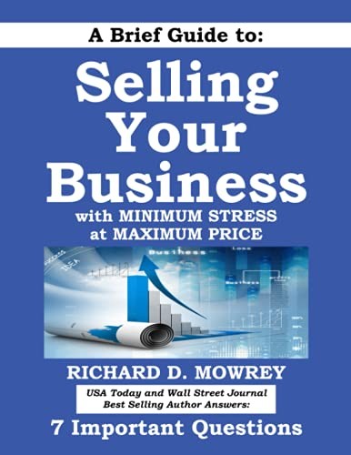 Cover of A Brief Guide to Selling Your Business with Minimum Stress at Maximum Price