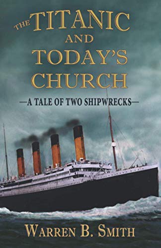 Cover of The Titanic and Today's Church