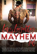 Cover of Love, Loyalty and Mayhem
