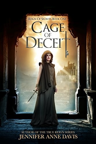 Cover of Cage of Deceit: Reign of Secrets, Book 1
