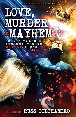 Cover of Love, Murder & Mayhem