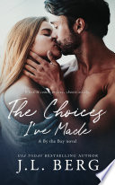 Cover of The Choices I've Made