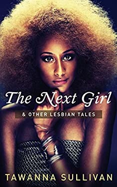 Cover of Next Girl and Other Lesbian Tales