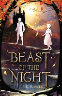 Cover of Beast of the Night: (A Fairy Tale Retelling)