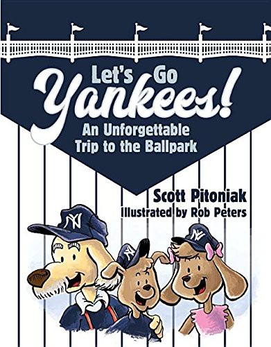 Cover of Let's Go Yankees! An Unforgettable Trip to the Ballpark