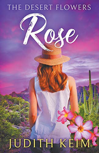 Cover of The Desert Flowers - Rose