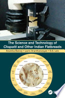 Cover of The Science and Technology of Chapatti and Other Indian Flatbreads