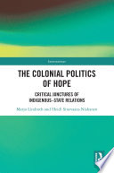 Cover of The Colonial Politics of Hope