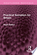 Cover of Practical Socialism for Britain