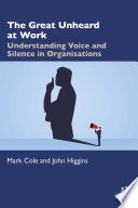 Cover of The Great Unheard at Work