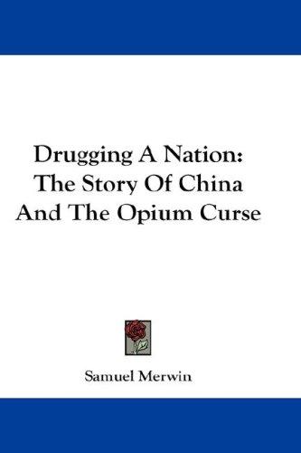 Cover of Drugging A Nation