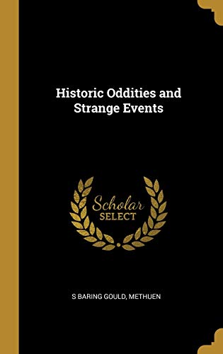 Cover of Historic Oddities and Strange Events