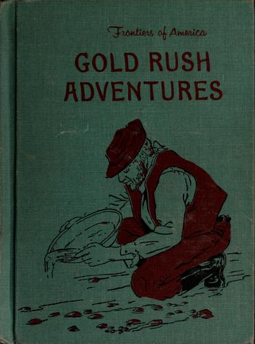 Cover of Gold rush adventures