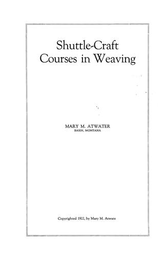 Cover of Shuttle-craft courses in weaving