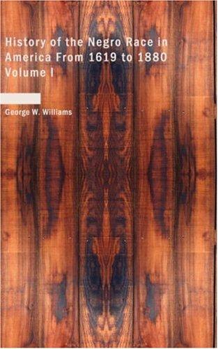 Cover of History of the Negro Race in America