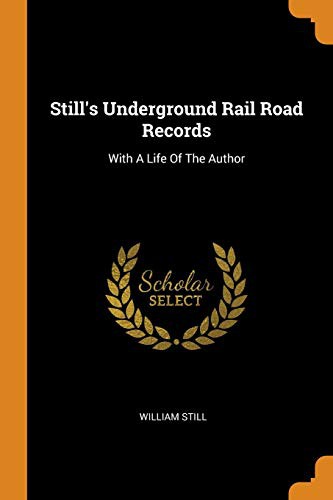 Cover of Still's Underground Rail Road Records