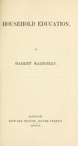 Cover of Household education. By Harriet Martineau
