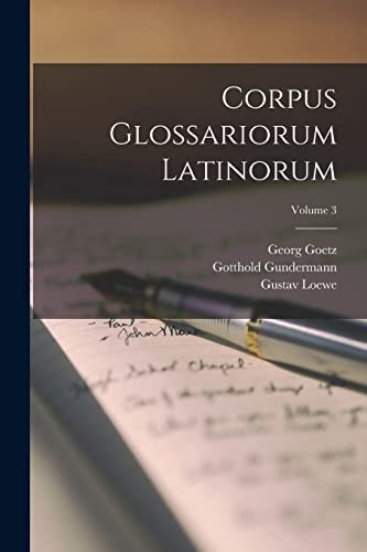 Cover of Corpus Glossariorum Latinorum; Volume 3
