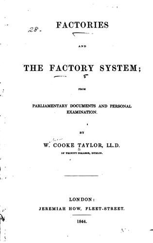 Cover of Factories and the Factory System: From Parliamentary Documents and Personal ..