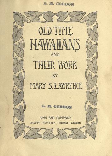 Cover of Old time Hawaiians and their work