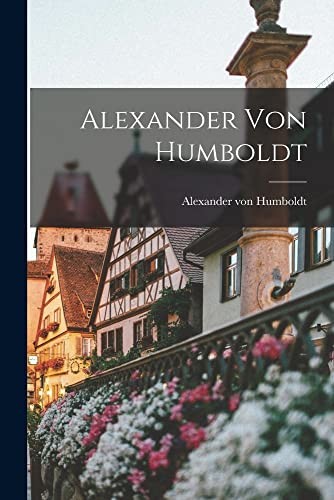 Cover of Alexander von Humboldt