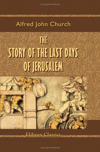 Cover of The Story of the Last Days of Jerusalem