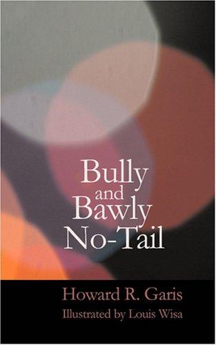 Cover of Bully and Bawly No-Tail