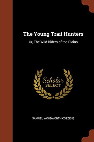 Cover of The Young Trail Hunters
