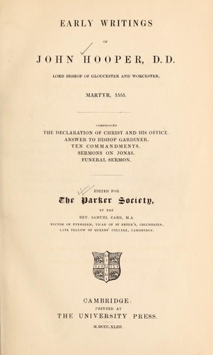 Cover of Early writings of John Hooper, D.D., Lord Bishop of Gloucester and Worcester, Martyr, 1555 ...