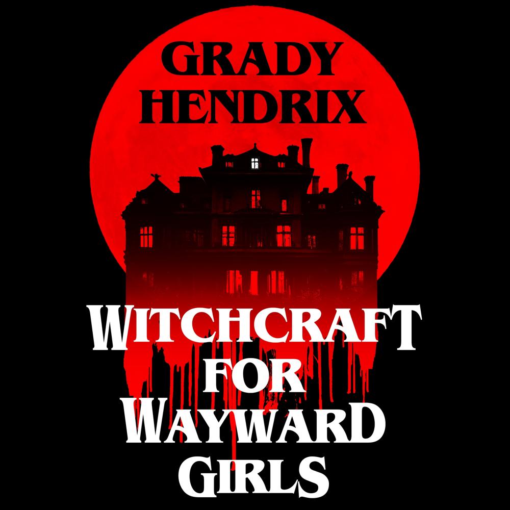 Cover of Witchcraft for Wayward Girls