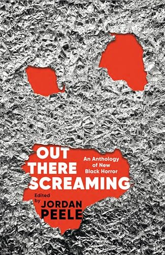 Cover of Out There Screaming: An Anthology of New Black Horror