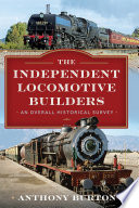 Cover of The Independent Locomotive Builders