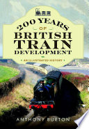 Cover of 200 Years of British Train Development