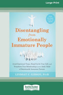 Cover of Disentangling from Emotionally Immature People