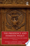 Cover of The Presidency and Domestic Policy