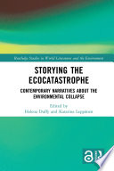 Cover of Storying the Ecocatastrophe